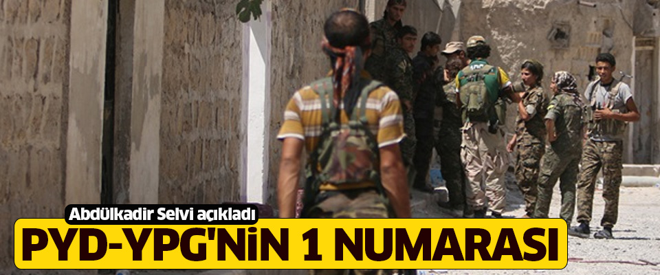 Abdülkadir Selvi'den sürpriz iddia: PYD-YPG'nin 1 numarası...