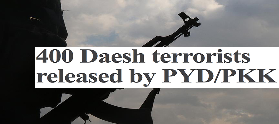 400 Daesh terrorists released by PYD/PKK