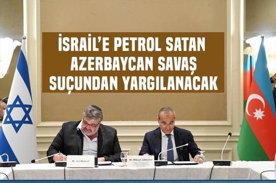 İsrail'e petrol ve yakıt sevkiyatı yapan ülkeler savaş suçundan yargılanacak