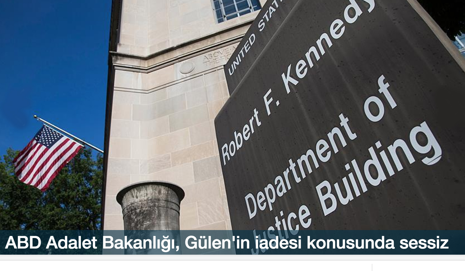 ABD Adalet Bakanlığı, Gülen'in iade süreci konusunda sessiz..