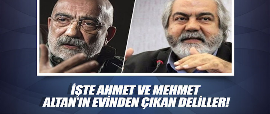 İşte Ahmet ve Mehmet Altan'ın evinden çıkan deliller!