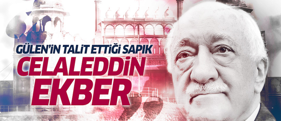 Gülen'in taklit ettiği sapık: Babür Hükümdarı Celâleddin Ekber