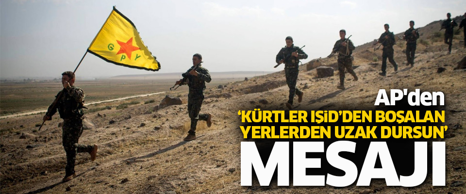 AP:'Kürtler IŞİD'den boşalan yerlerden uzak dursun'