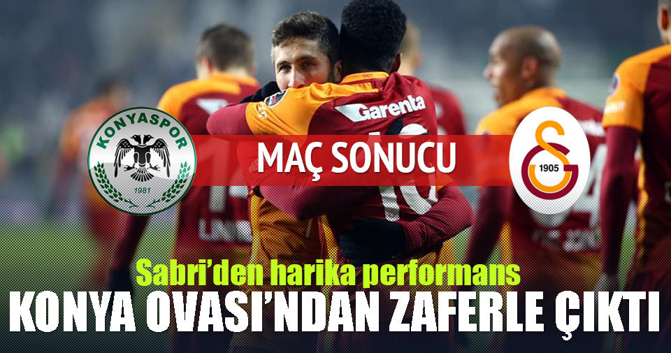 Galatasaray Konya'dan mutlu dönüyor: 1-0