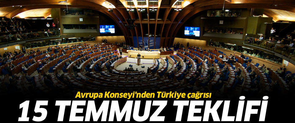 Avrupa Konseyi'nden Türkiye çağrısı!..