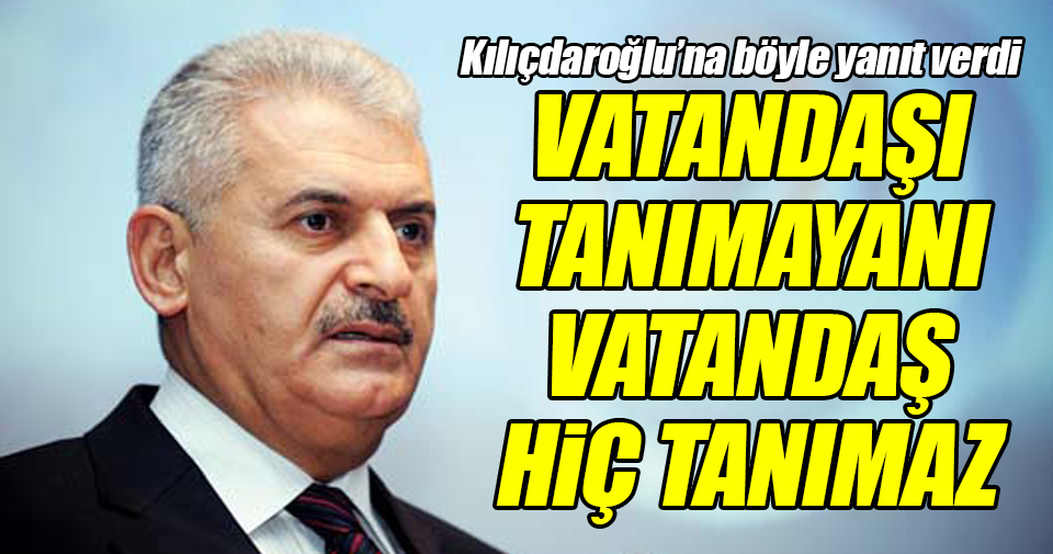 Başbakan'dan Kılıçdaroğlu'na cevap!..