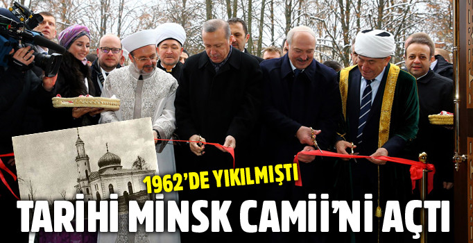 Erdoğan Belarus'ta Minsk Camii'ni açtı
