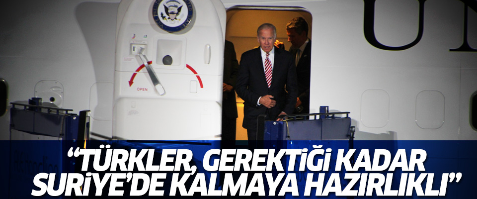Biden: Türkler, gerektiği kadar Suriye’de kalmaya hazırlıklı