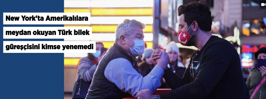 New York'ta Amerikalılara meydan okuyan Türk bilek güreşçisini kimse yenemedi