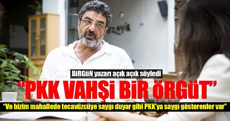 Birgün yazarı: ''Bizim mahalle PKK'lı katilleri seviyor''