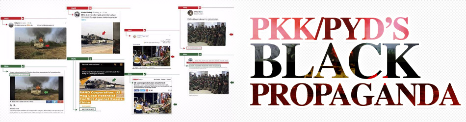 PKK/PYD’s black propaganda