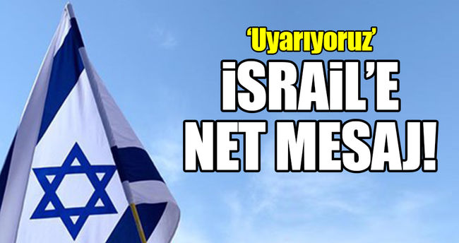 BM'den İsrail'e uyarı!..