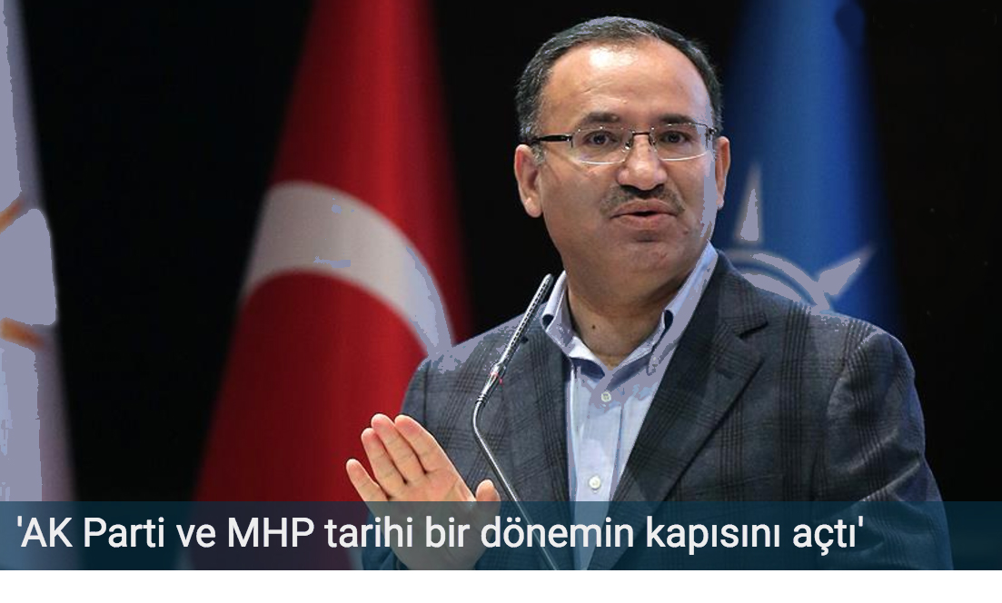 Adalet Bakanı Bozdağ: AK Parti ve MHP tarihi bir dönemin kapısını açtı