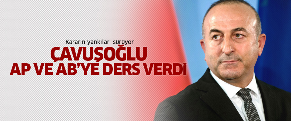 Çavuşoğlu, AB kararına sert tepki gösterdi