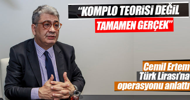 Ertem: "Türk Lirası'nı değersizleştirme operasyonu yapılıyor"