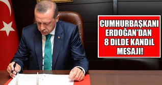 Cumhurbaşkanı Erdoğan'dan 8 dilde Regaib Kandili kutlaması
