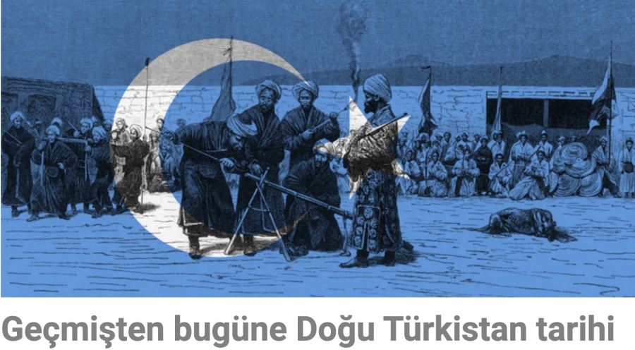 Geçmişten bugüne Doğu Türkistan tarihi
