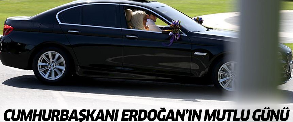 Cumhurbaşkanı Erdoğan'ın mutlu günü