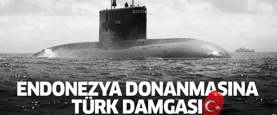 Endonezya donanmasına Türk damgası!