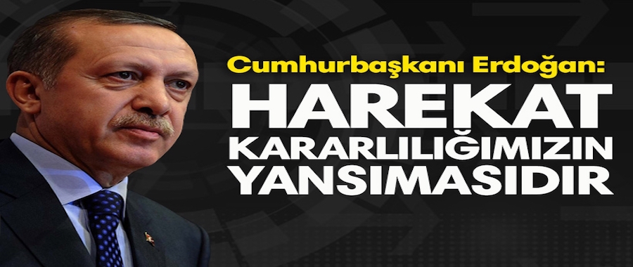 Cumhurbaşkanı Erdoğan'dan Cerablus açıklaması