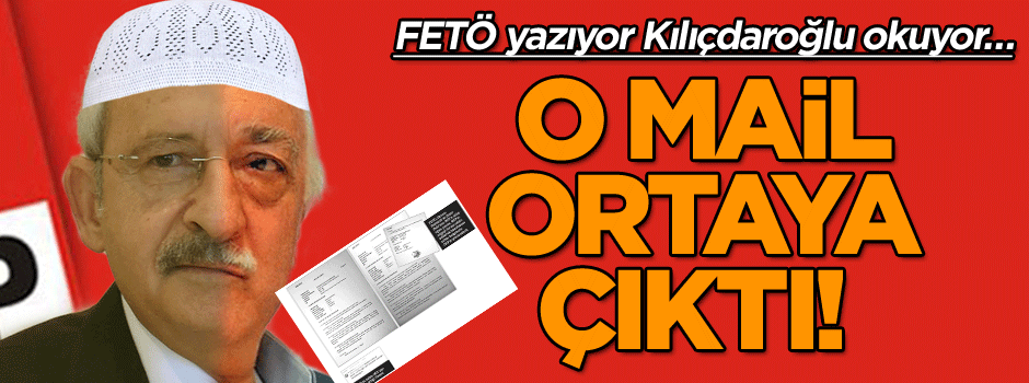 FETÖ yazıyor Kılıçdaroğlu okuyor!..