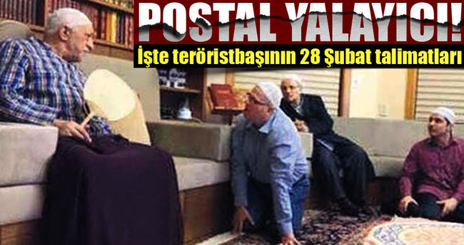 İşte teröristbaşı Gülen’in 28 Şubat talimatları!..