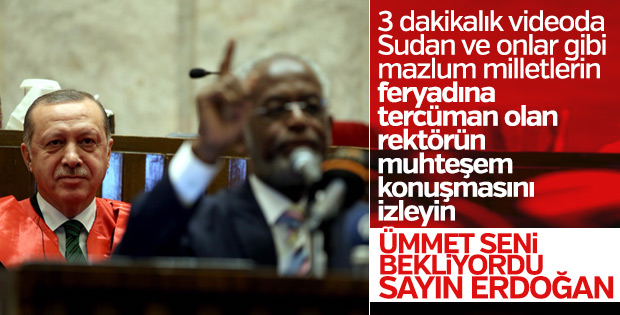 Hartum Üniversitesi Rektörü: ''Ümmet seni bekliyordu ey Erdoğan!..''
