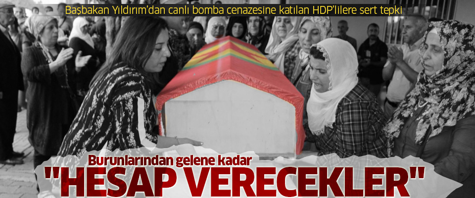 Başbakan'dan o HDP'lilere sert tepki!..