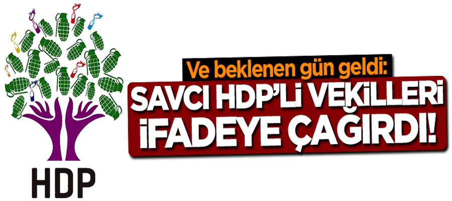 HDP'li vekiller ifadeye çağırıldı!