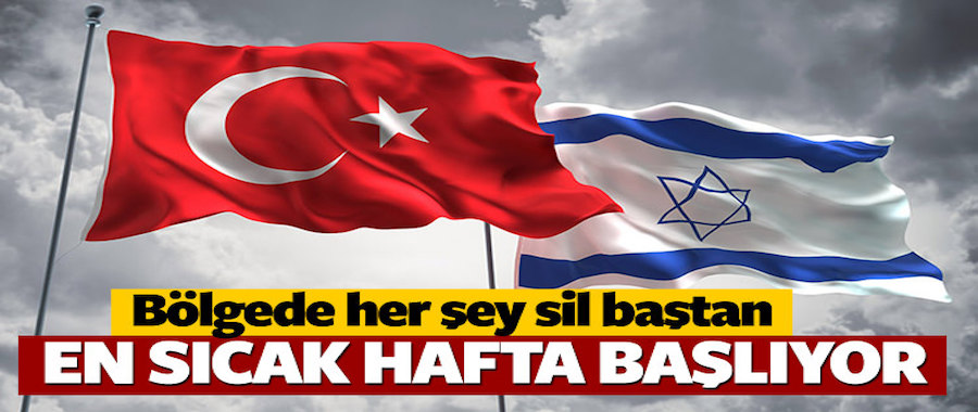 Türkiye-İsrail normalleşmesi devam ediyor...
