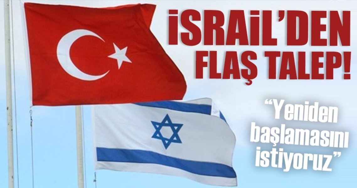 İsrail'den Türkiye'ye ''uçuş'' talebi..