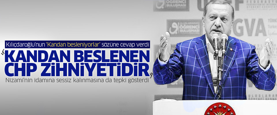 Erdoğan: Kandan beslenen CHP zihniyetidir