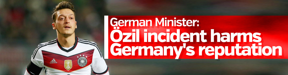German Minister: Özil incident harms Germany's reputation
