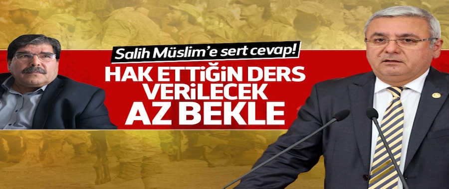 Türkiye'yi tehdit eden Müslim'e AK Parti'den sert cevap!