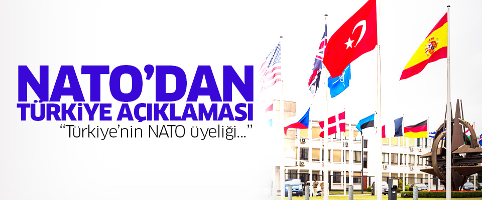 NATO'dan Türkiye açıklaması!..