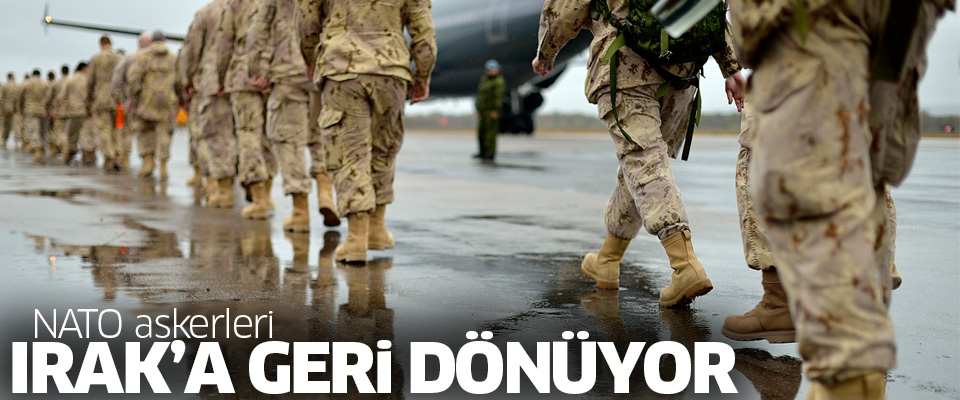 NATO askerleri Irak'a geri dönüyor