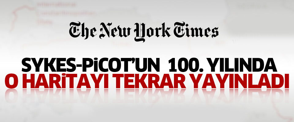 New York Times Türkiye'yi bölen haritayı tekrar yayınladı
