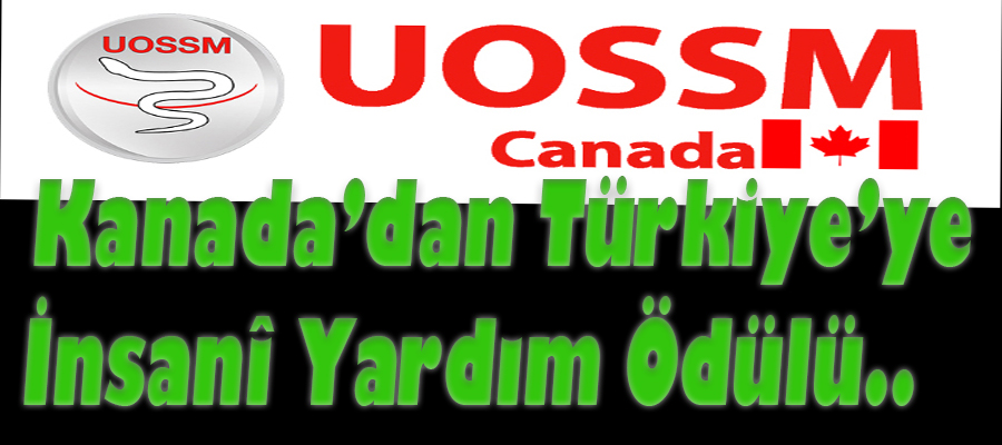 UOSSM-Kanada’dan Türkiye’ye İnsani Yardım Ödülü..