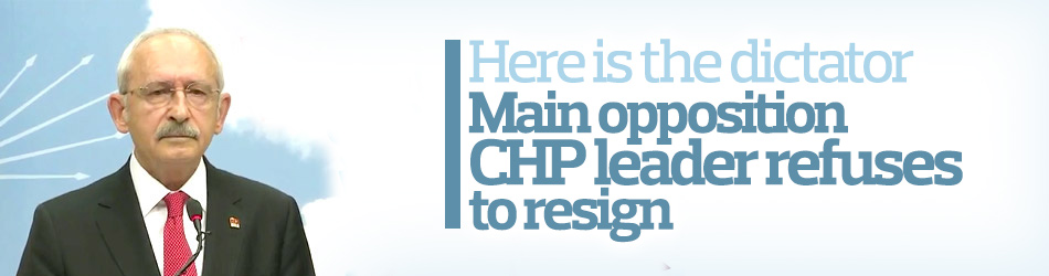 Main opposition CHP leader refuses to resign