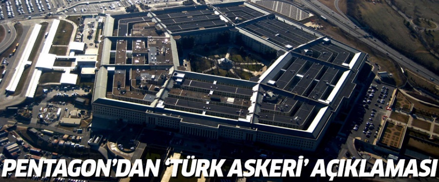 Pentagon 'Türk askerinin Irak'taki varlığı illegal' açıklamasını yalanladı