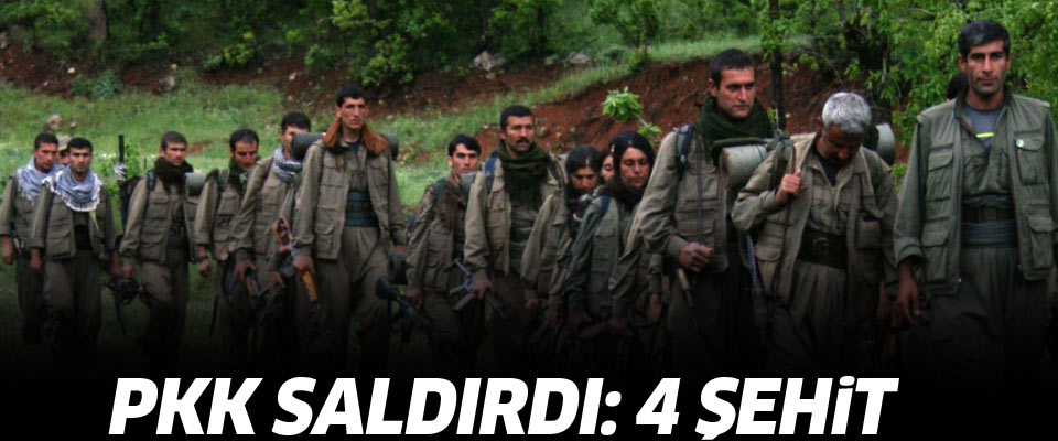 PKK saldırdı: 3'ü korcu 1'i sivil 4 şehit!..