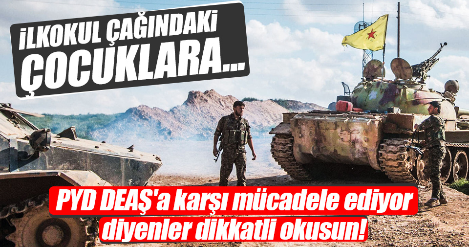 PYD/PKK Suriyeli çocukların beynini yıkıyor!..