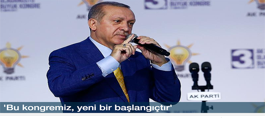 Erdoğan: Bu kongremiz, yeni bir başlangıçtır