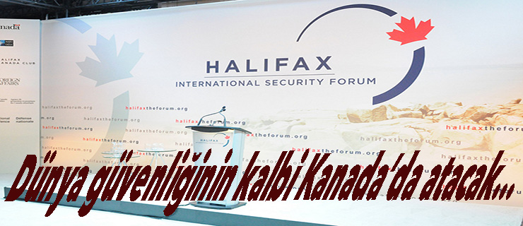 Halifax Uluslararası Güvenlik Forumu başlıyor..