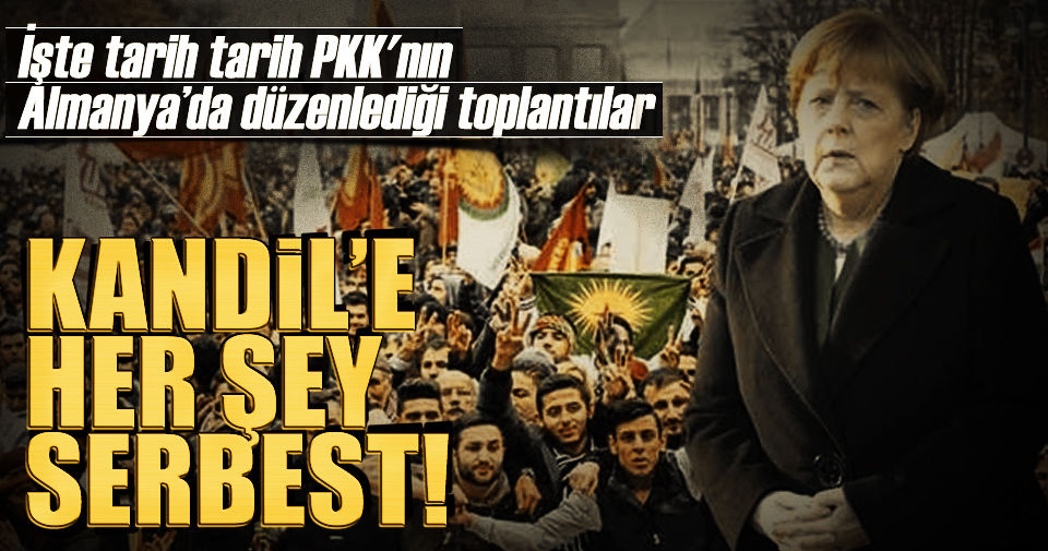 İşte tarih tarih PKK'nın Almanya’da düzenlediği toplantılar!..