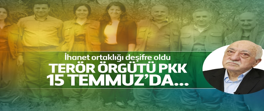 FETÖ-PKK ihanet ortaklığı!..