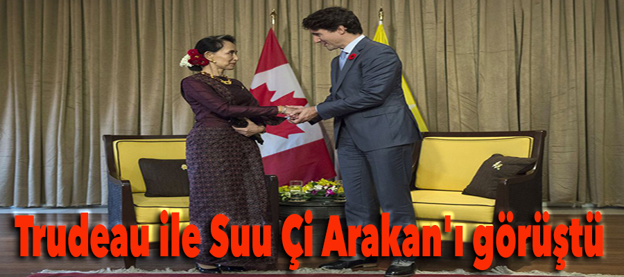Trudeau ile Suu Çi Arakan'ı görüştü