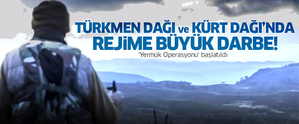 Türkmendağı'nda Yermük Operasyonu başladı..