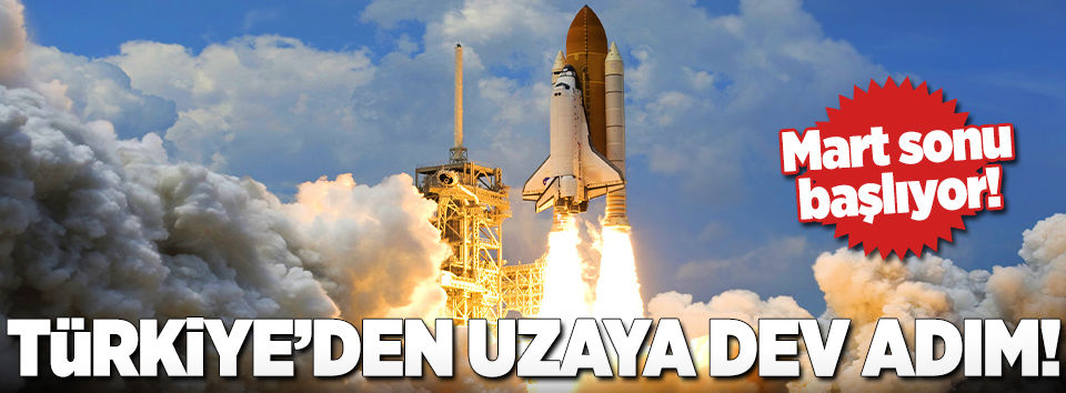 Türkiye uzaya dev adım atıyor!..