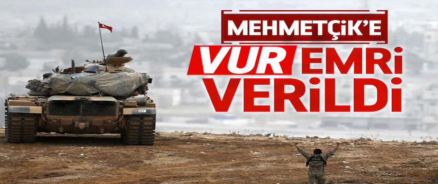 Mehmetçik'e YPG için vur emri!..